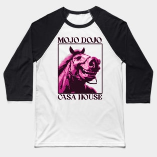 Mojo Dojo Casa House Baseball T-Shirt